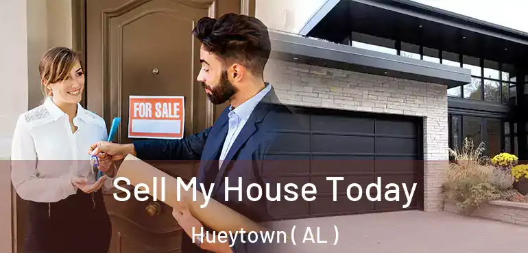  Sell My House Today Hueytown ( AL )