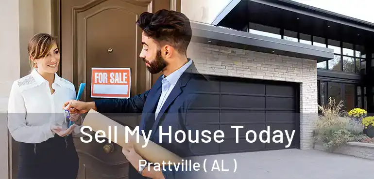  Sell My House Today Prattville ( AL )