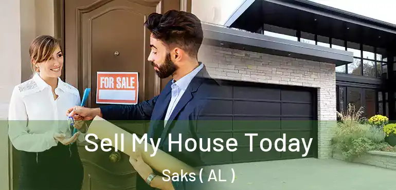  Sell My House Today Saks ( AL )