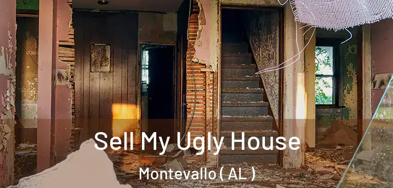  Sell My Ugly House Montevallo ( AL )