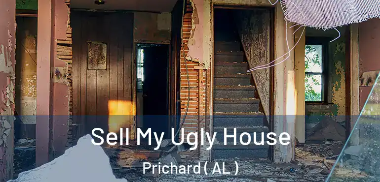  Sell My Ugly House Prichard ( AL )