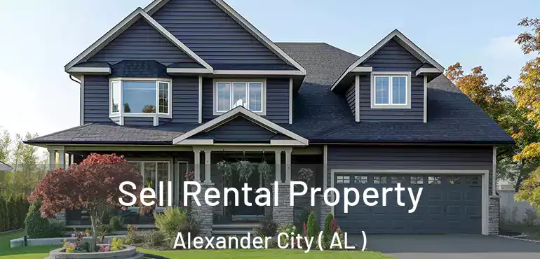  Sell Rental Property Alexander City ( AL )