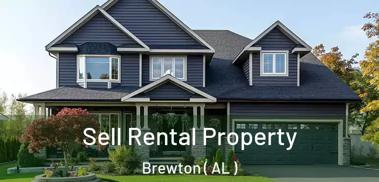  Sell Rental Property Brewton ( AL )