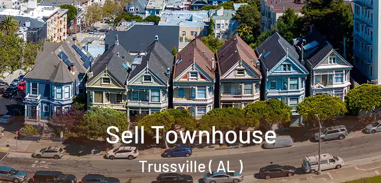  Sell Townhouse Trussville ( AL )