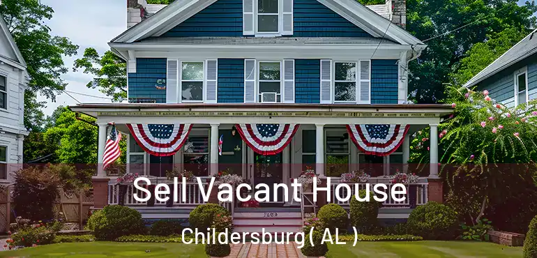  Sell Vacant House Childersburg ( AL )