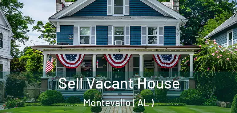 Sell Vacant House Montevallo ( AL )