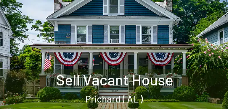  Sell Vacant House Prichard ( AL )