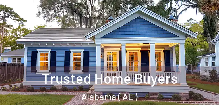  Trusted Home Buyers Alabama ( AL )