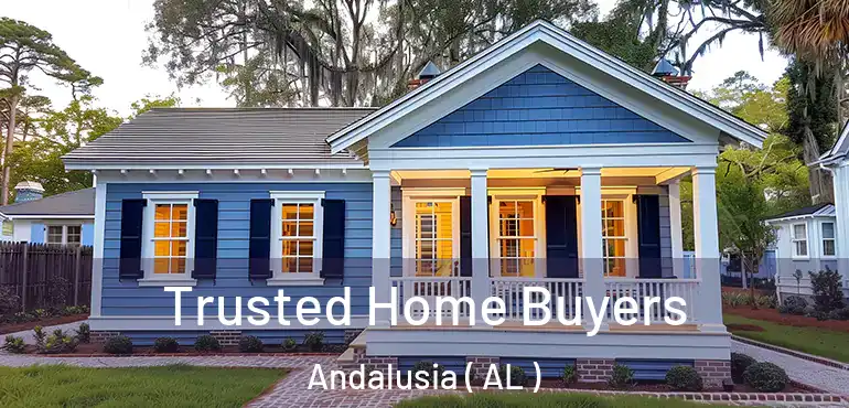  Trusted Home Buyers Andalusia ( AL )