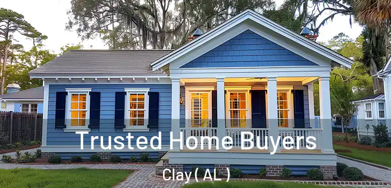  Trusted Home Buyers Clay ( AL )