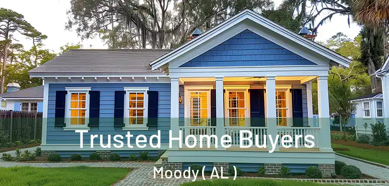  Trusted Home Buyers Moody ( AL )