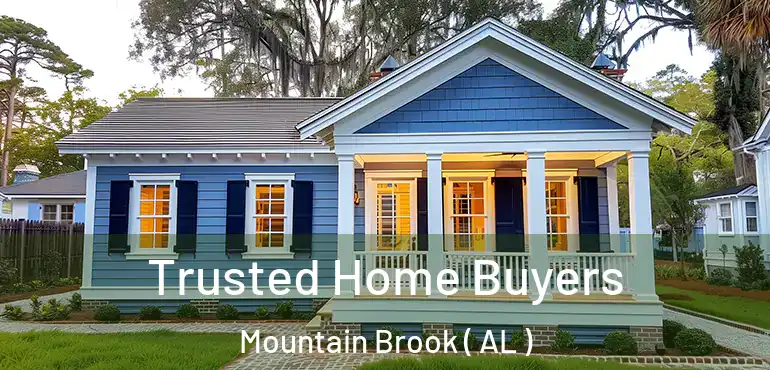  Trusted Home Buyers Mountain Brook ( AL )