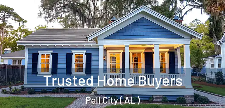  Trusted Home Buyers Pell City ( AL )