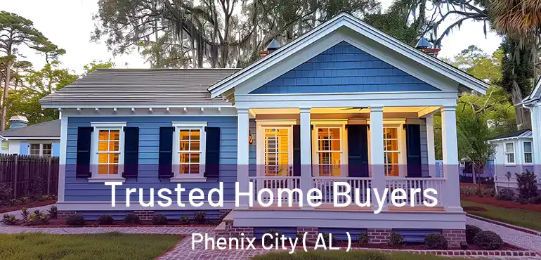  Trusted Home Buyers Phenix City ( AL )