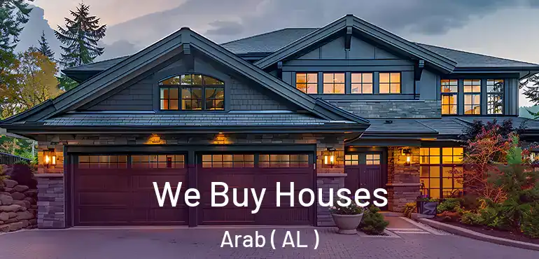  We Buy Houses Arab ( AL )