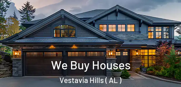  We Buy Houses Vestavia Hills ( AL )