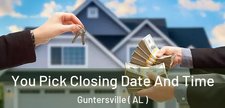  You Pick Closing Date And Time Guntersville ( AL )